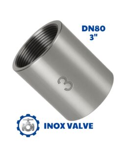 Măng sông inox ren DN80